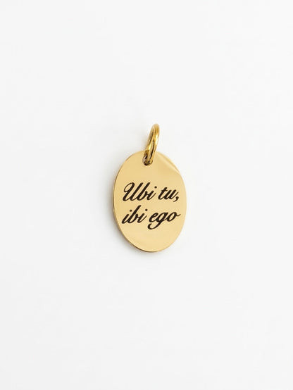 Ubi tu, ibi ego – Ciondolo Unisex