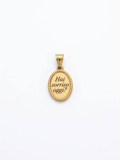 Ciondolo Hai sorriso Oggi?